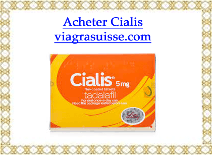 Cialis Générique et Tadacip 20mg en Suisse