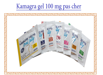 Kamagra gel 100 mg pas cher